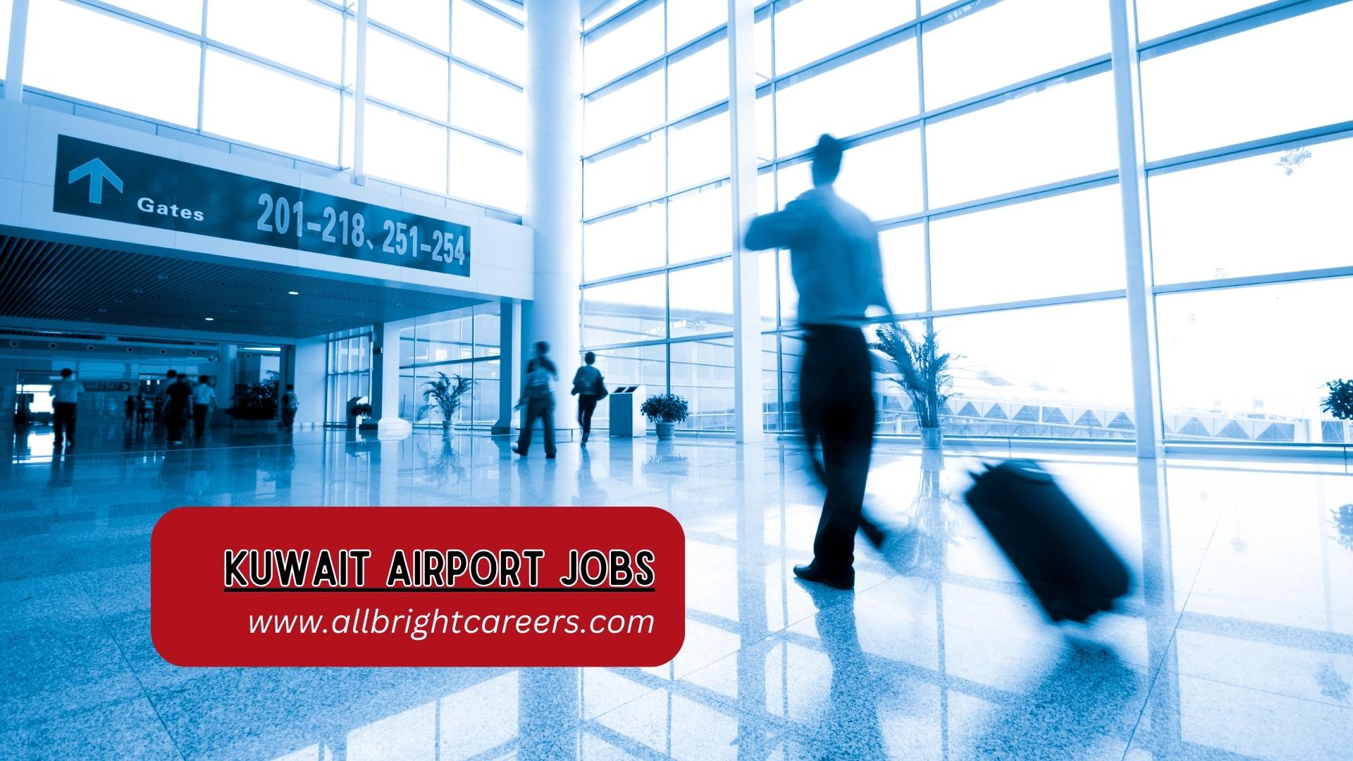 kuwait airport jobs