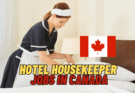 hotel housekeeper Jobs In Canada